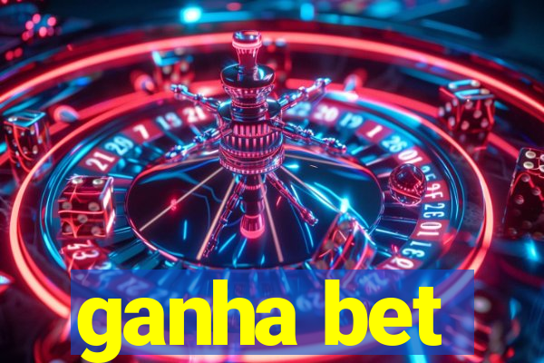 ganha bet